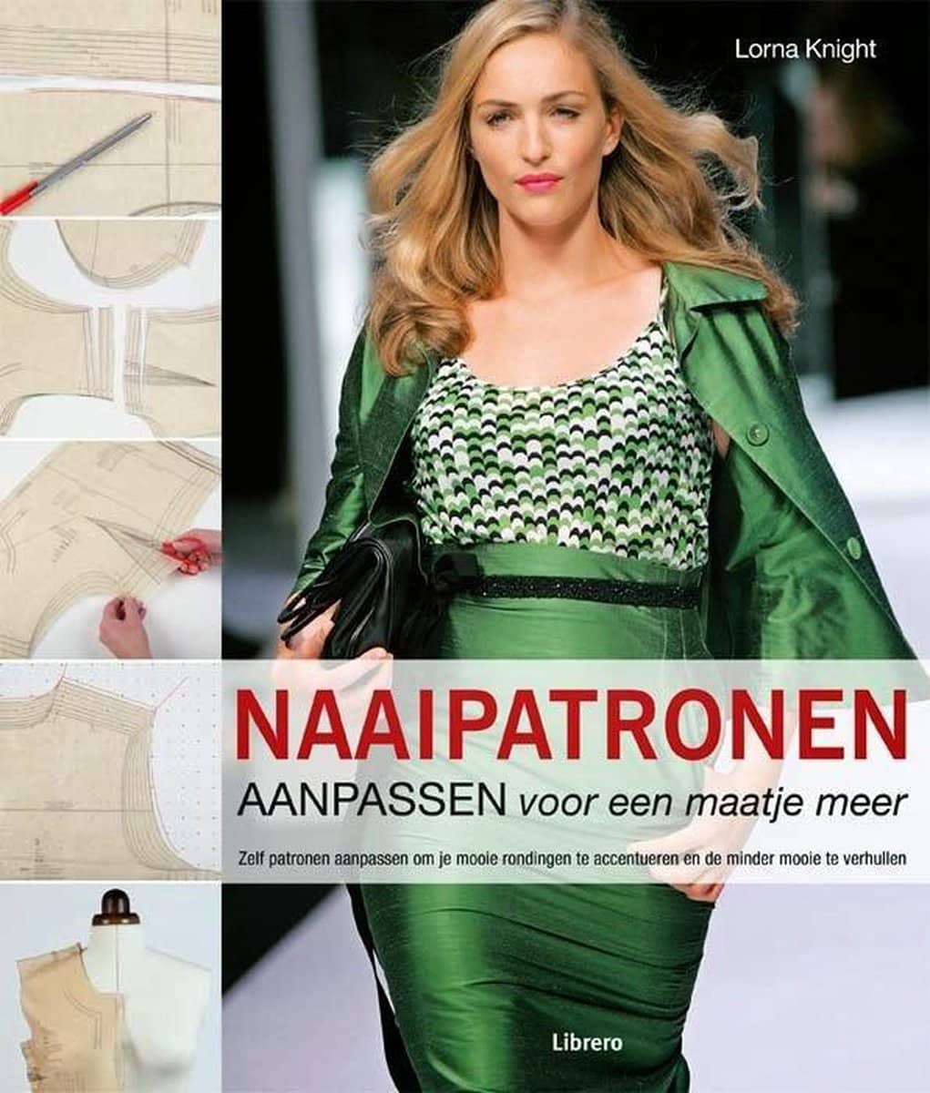 Naaipatronen aanpassen voor een maatje meer door Lorna Knight